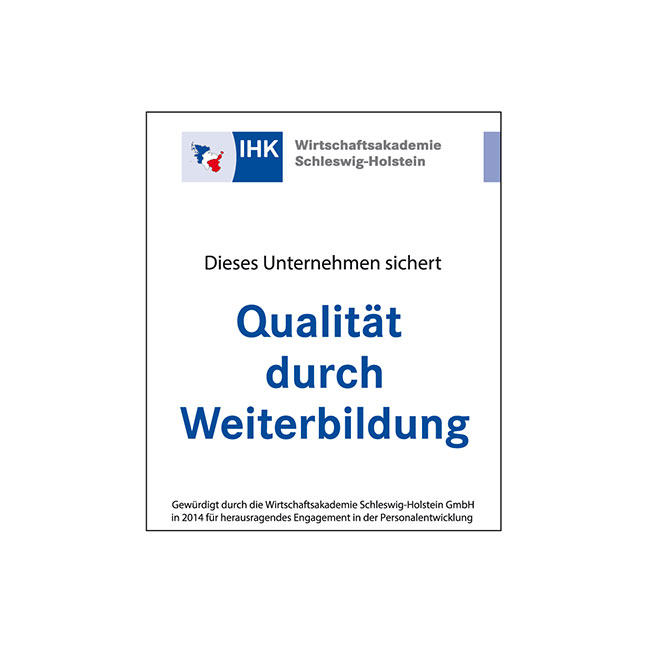 IHK-Zertifikat ‚Qualität durch Weiterbildung‘ der Wirtschaftsakademie Schleswig-Holstein.